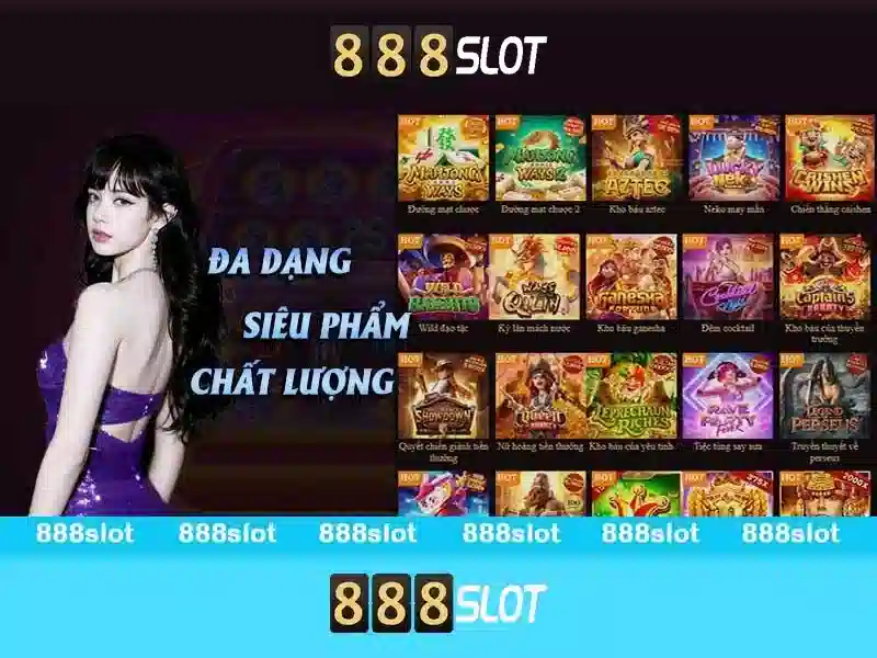 Các Trò Chơi Nổi Bật Tại 888SLOT